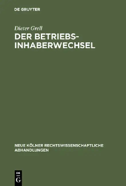 Buy Der Betriebsinhaberwechsel (English, Dieter Grell) — BookShops.in