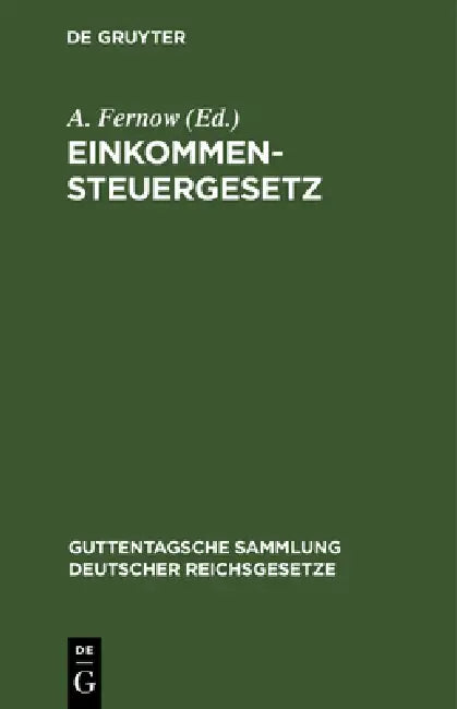 Buy Einkommensteuergesetz (English, A. Fernow) โ BookShops.in