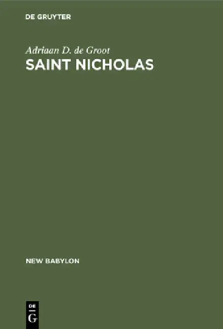 Buy Saint Nicholas (English, Adriaan D. De Groot) — BookShops.in