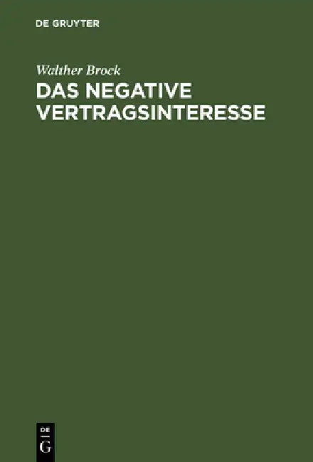 Buy Das negative Vertragsinteresse (English, Walther Brock) — BookShops.in