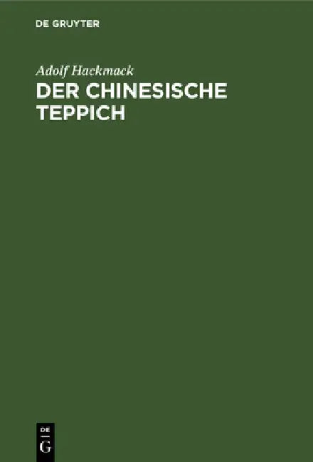 Buy Der Chinesische Teppich (English, Adolf Hackmack) — BookShops.in