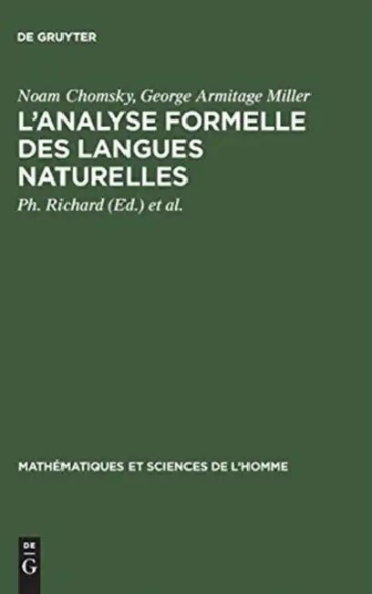 Buy L'Analyse Formelle Des Langues Naturelles (English, Noam Chomsky | George Armitage Miller | Ph. Richard) — BookShops.in