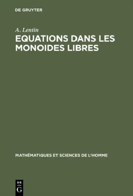 Buy Equations dans les monoides libres (English, A. Lentin) β BookShops.in