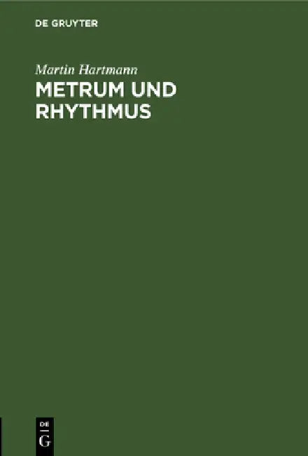 Buy Metrum Und Rhythmus (English, Martin Hartmann) β BookShops.in