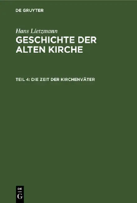 Buy Die Zeit Der Kirchenväter (English, Hans Lietzmann) — BookShops.in