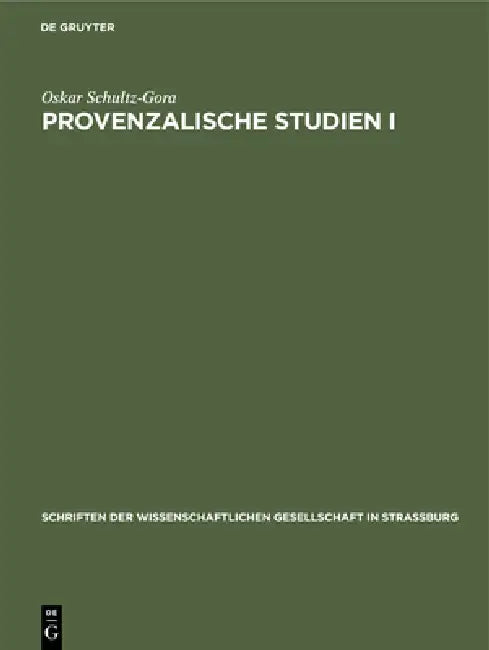 Buy Provenzalische Studien I (English, Oskar Schultz-Gora) β BookShops.in