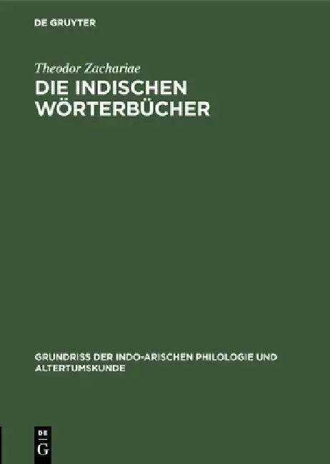 Buy Die Indischen Wörterbücher (English, Theodor Zachariae) — BookShops.in