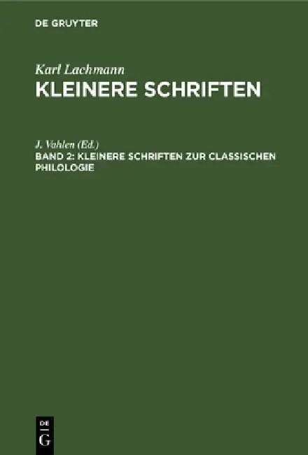 Buy Kleinere Schriften Zur Classischen Philologie (English, J. Vahlen) — BookShops.in