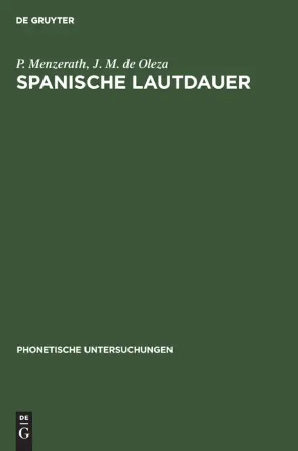 Buy Spanische Lautdauer (English, P. Menzerath | J. M. de Oleza) — BookShops.in