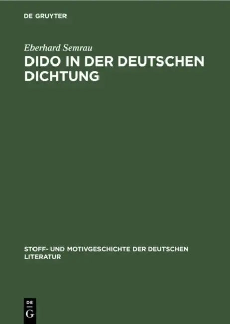 Buy Dido in Der Deutschen Dichtung (English, Eberhard Semrau) — BookShops.in
