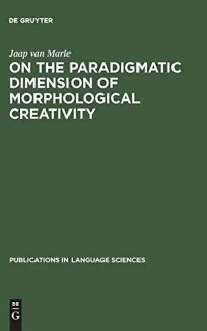 Buy On the Paradigmatic Dimension of Morphological Creativity (English, Jaap Van Marle) — BookShops.in