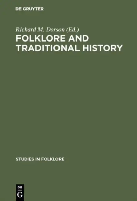 Buy Folklore and Traditional History (English, Richard M. Dorson) — BookShops.in