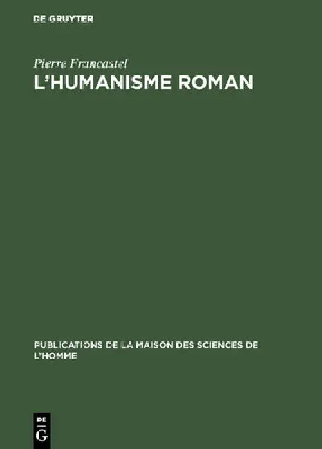 Buy L'humanisme roman (English, Pierre Francastel) — BookShops.in