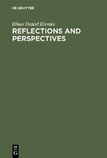 Buy Reflections and Perspectives (English, Elmer Daniel Klemke) — BookShops.in