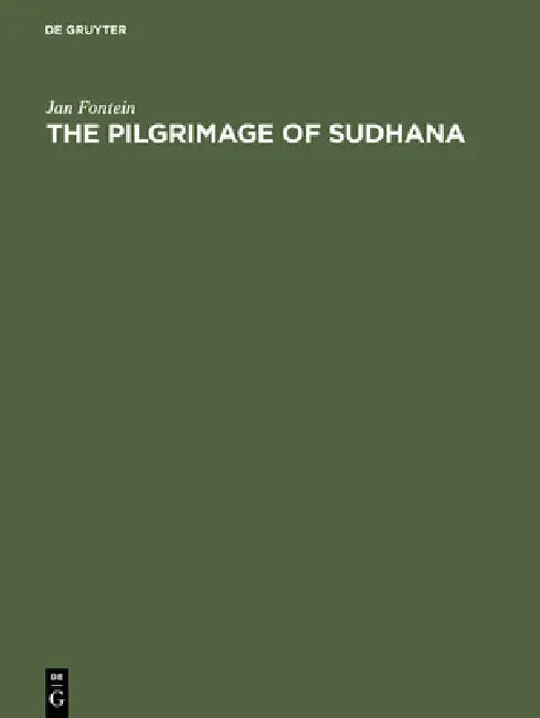 Buy The Pilgrimage of Sudhana (English, Jan Fontein) — BookShops.in