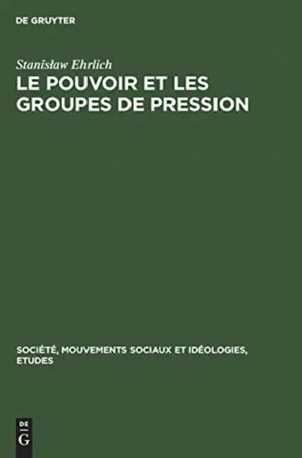Buy Le pouvoir et les groupes de pression (English, Stanislaw Ehrlich) — BookShops.in