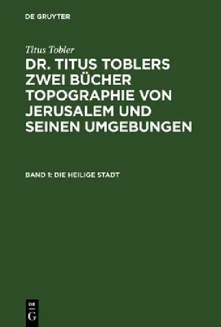 Buy Die heilige Stadt (English, Titus Tobler) — BookShops.in