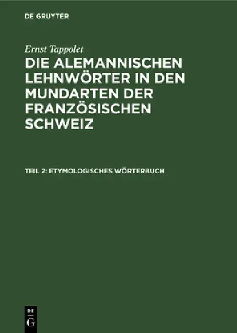 Buy Etymologisches Wörterbuch (English, Ernst Tappolet) — BookShops.in