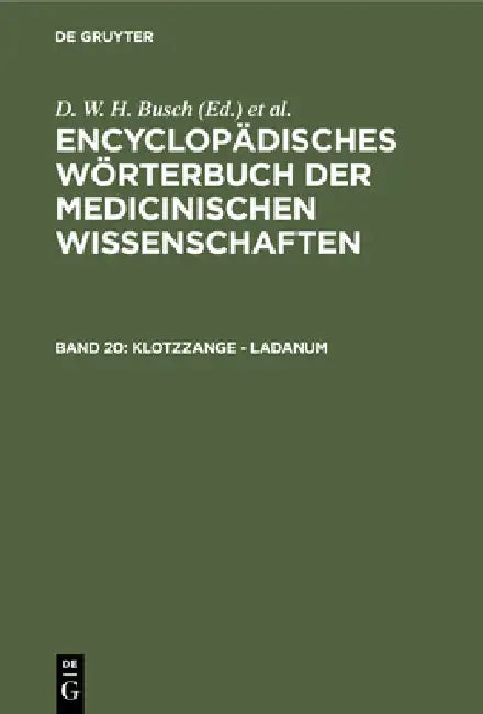 Buy Klotzzange - Ladanum (English, D. W. H. Busch | Carl Ferdinand Gräfe | J. F. Diffenbach) — BookShops.in