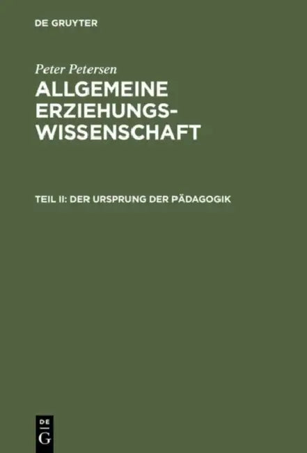 Buy Der Ursprung der Pädagogik (English, Peter Petersen) — BookShops.in