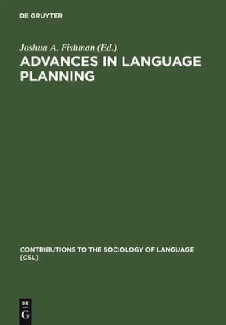Buy Advances in Language Planning (English, Joshua a. Fishman) — BookShops.in
