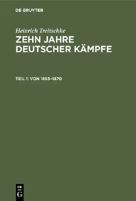Buy Von 1865-1870 (English, Erich Liesegang | Heinrich Treitschke) — BookShops.in