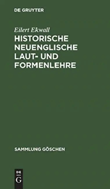 Buy Historische neuenglische Laut- und Formenlehre (English, Eilert Ekwall) — BookShops.in