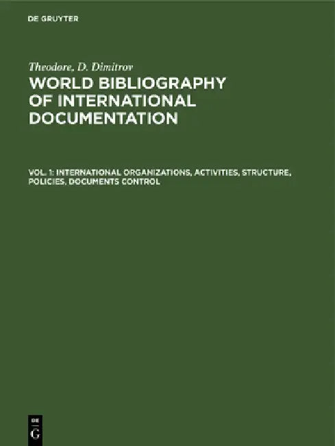 Buy International organizations, activities, structure, policies, documents control (English, Dimitrov) — BookShops.in
