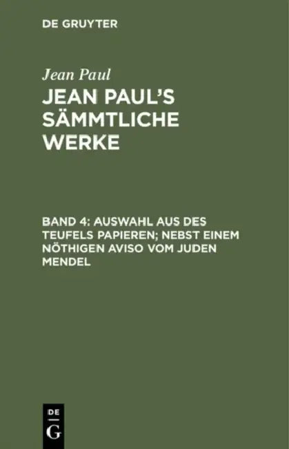 Buy Jean Paul's Sämmtliche Werke, Band 4, Auswahl aus des Teufels Papieren; nebst einem nöthigen Aviso v (English, Jean Paul) — BookShops.in