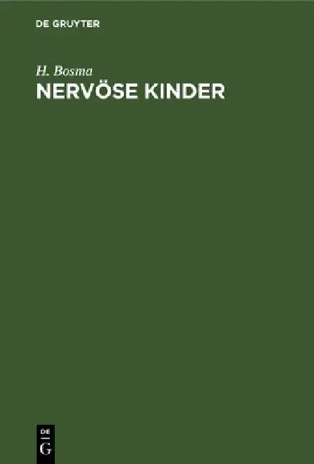 Buy Nervöse Kinder (English, H. Bosma) — BookShops.in