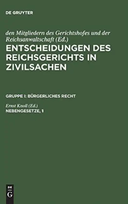 Buy Entscheidungen des Reichsgerichts in Zivilsachen, Nebengesetze, 1 (English, Ernst Knoll) — BookShops.in