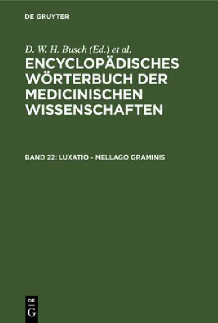 Buy Luxatio - Mellago Graminis (English, D. W. H. Busch | Carl Ferdinand Gräfe | J. F. Diffenbach) — BookShops.in