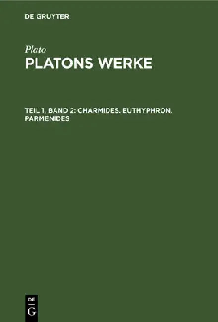 Buy Charmides. Euthyphron. Parmenides (English, Friedrich Schleiermacher | Plato) โ BookShops.in