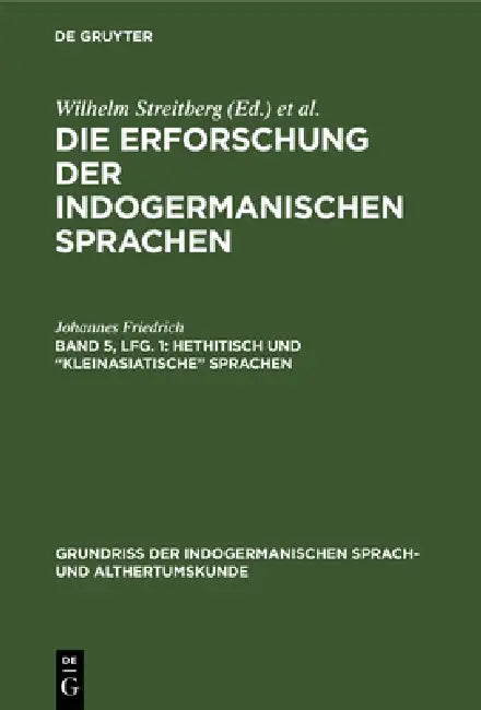 Buy Hethitisch und "kleinasiatische" Sprachen (English, Johannes Friedrich) — BookShops.in