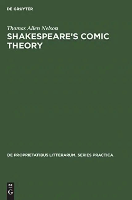 Buy Shakespeare's Comic Theory (English, Thomas Allen Nelson) — BookShops.in