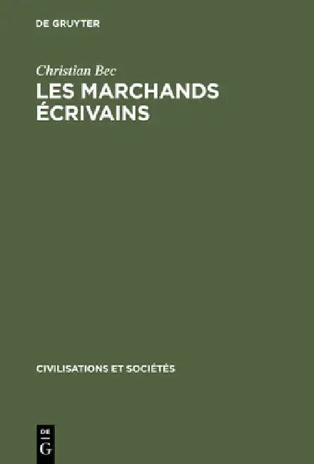 Buy Les marchands écrivains (English, Christian Bec) — BookShops.in
