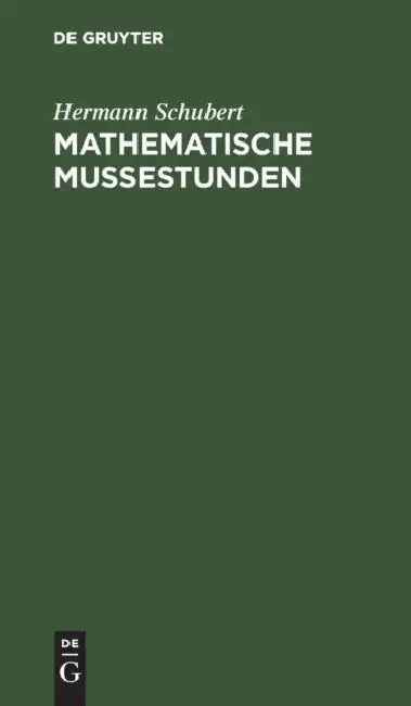 Buy Mathematische Mußestunden (English, Hermann Schubert | F. Fitting) — BookShops.in