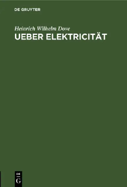 Buy Ueber Elektricität (English, Heinrich Wilhelm Dove) — BookShops.in