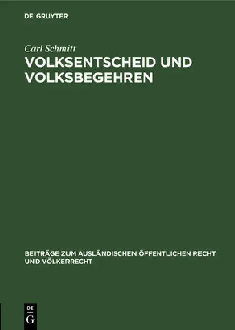 Buy Volksentscheid Und Volksbegehren (English, Carl Schmitt) — BookShops.in