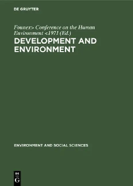 Buy Development and environment (English, Conference on the Human Environment) — BookShops.in