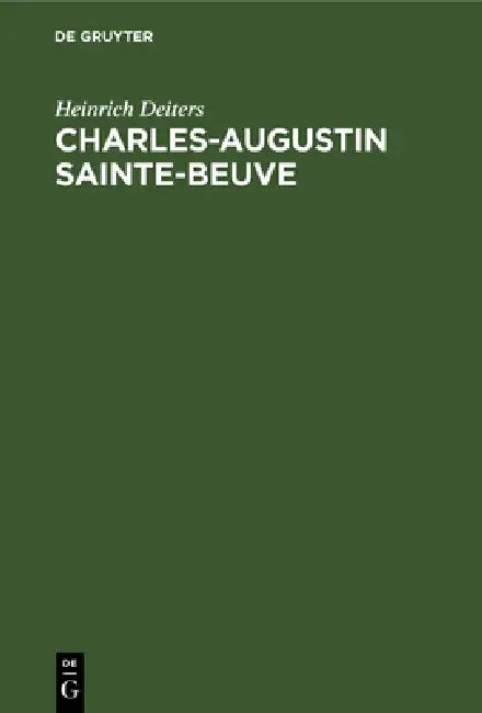 Buy Charles-Augustin Sainte-Beuve (English, Heinrich Deiters) — BookShops.in
