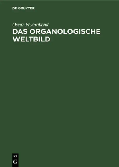 Buy Das Organologische Weltbild (English, Oscar Feyerabend) — BookShops.in