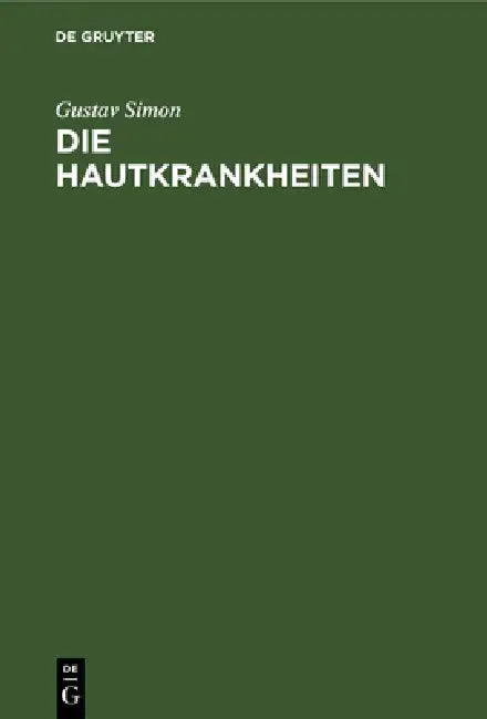 Buy Die Hautkrankheiten (English, Gustav Simon) — BookShops.in