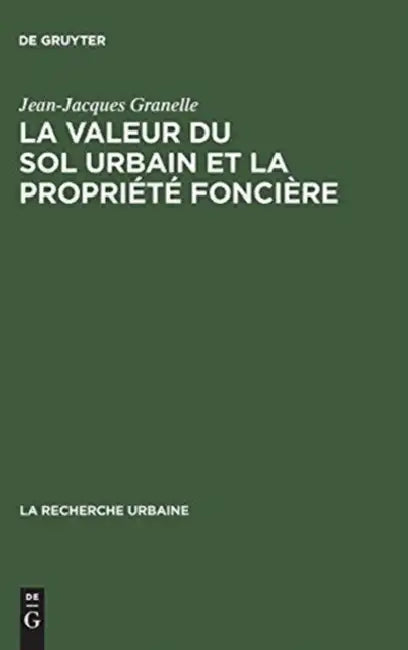 Buy La Valeur Du Sol Urbain Et La Propriété Foncière (English, Jean-Jacques Granelle) — BookShops.in