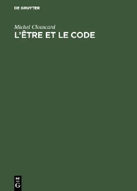 Buy L'être et le code (English, Michel Clouscard) — BookShops.in