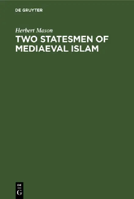 Buy Two Statesmen of Mediaeval Islam (English, Herbert Mason) — BookShops.in