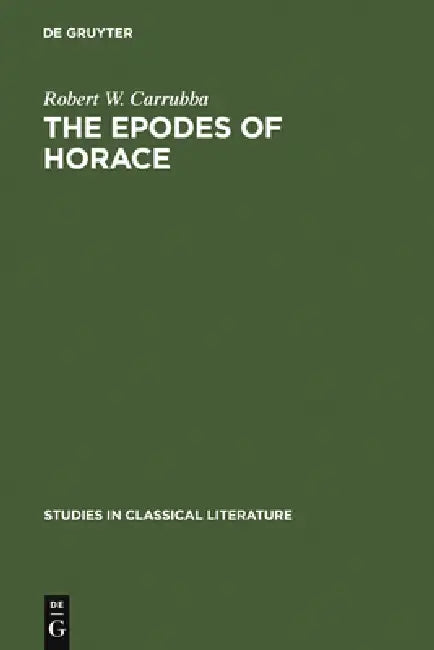 Buy The Epodes of Horace (English, Robert W. Carrubba) β BookShops.in