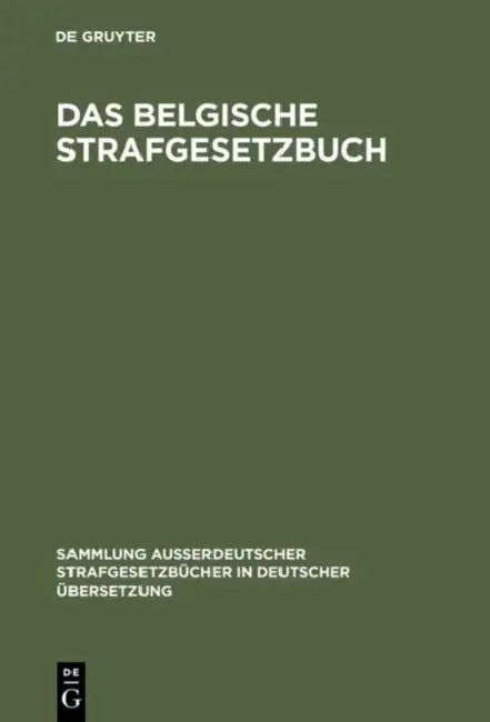 Buy Das Belgische Strafgesetzbuch (English, J. Marchal | Gisela Von Kieckebusch | Heinrich Grtzner) — BookShops.in