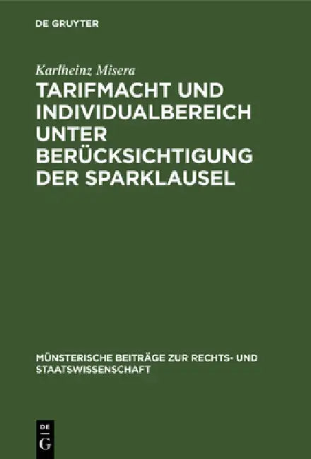 Buy Tarifmacht und Individualbereich unter Berücksichtigung der Sparklausel (English, Karlheinz Misera) — BookShops.in