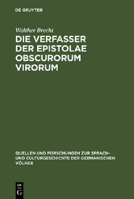 Buy Die Verfasser der Epistolae obscurorum virorum (English, Walther Brecht) — BookShops.in